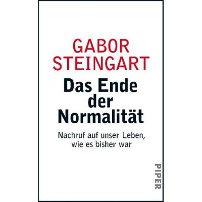 Gabor Steingart - Das Ende der Normalität: Nachruf auf unser Leben, wie es bisher war - Preis vom 23.09.2026 03:31:32 h Gabor Steingart - Das Ende der Normalität: Nachruf auf unser Leben, wie es bisher war - Preis vom 23.09.2026 03:31:32 h