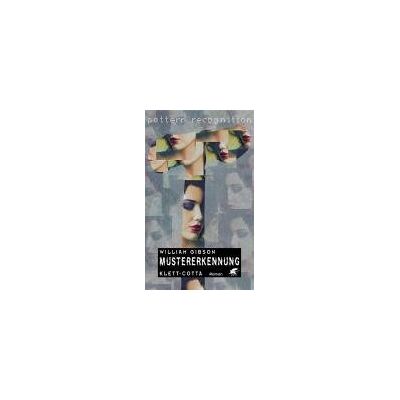 Gibson Mustererkennung. Roman - Preis vom 18.06.2026 05:44:55 h Gibson Mustererkennung. Roman - Preis vom 18.06.2026 05:44:55 h