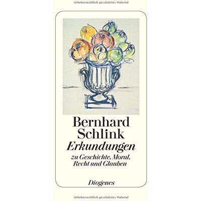 Bernhard Schlink - Erkundungen: zu Geschichte, Moral, Recht und Glauben - Preis vom 22.06.2026 23:23:57 h Bernhard Schlink - Erkundungen: zu Geschichte, Moral, Recht und Glauben - Preis vom 22.06.2026 23:23:57 h