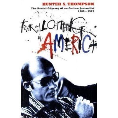 Hunter Fear and Loathing in America: The Brutal Odyssey of an Outlaw Journalist 1968-1976 - Preis vom 24.06.2026 07:42:13 h Hunter Fear and Loathing in America: The Brutal Odyssey of an Outlaw Journalist 1968-1976 - Preis vom 24.06.2026 07:42:13 h