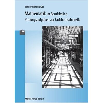 Roland Mathematik im Berufskolleg , Prüfungsaufgaben zur Fachhochschulreife - Preis vom 20.06.2026 05:23:55 h Roland Mathematik im Berufskolleg , Prüfungsaufgaben zur Fachhochschulreife - Preis vom 20.06.2026 05:23:55 h