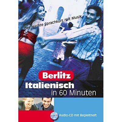 Berlitz... in 60 Minuten / Italienisch: Der leichte Sprachkurs mit Musik - Preis vom 24.06.2026 07:42:13 h Berlitz... in 60 Minuten / Italienisch: Der leichte Sprachkurs mit Musik - Preis vom 24.06.2026 07:42:13 h