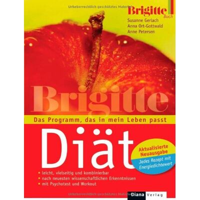 Susanne Gerlach - Die Brigitte-Diät. Das Programm, das in mein Leben passt. Brigitte Buch. - Preis vom 22.06.2026 23:23:57 h Susanne Gerlach - Die Brigitte-Diät. Das Programm, das in mein Leben passt. Brigitte Buch. - Preis vom 22.06.2026 23:23:57 h