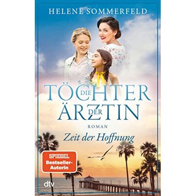 Helene Sommerfeld - Die Töchter der Ärztin: Zeit der Hoffnung Die neue Reihe der Bestseller-Autorin der ›Ärztin‹-Trilogie geht weiter! (Die Thomasius-Schwestern, Band 2) - Preis vom 24.06.2026 07:42:13 h Helene Sommerfeld - Die Töchter der Ärztin: Zeit der Hoffnung Die neue Reihe der Bestseller-Autorin der ›Ärztin‹-Trilogie geht weiter! (Die Thomasius-Schwestern, Band 2) - Preis vom 24.06.2026 07:42:13 h