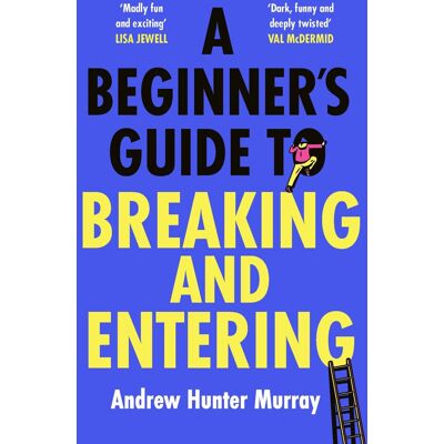 Hunter A Beginner’s Guide to Breaking and Entering: The brilliantly entertaining new thriller by the Sunday Times bestselling author of The Last Day - Preis vom 23.06.2026 11:45:09 h Hunter A Beginner’s Guide to Breaking and Entering: The brilliantly entertaining new thriller by the Sunday Times bestselling author of The Last Day - Preis vom 23.06.2026 11:45:09 h