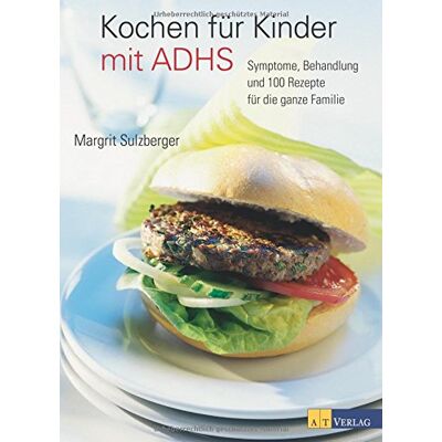 Margrit Sulzberger - Kochen für Kinder mit ADHS: Symptome, Behandlung und 100 Rezepte für die ganze Familie - Preis vom 20.06.2026 05:23:55 h Margrit Sulzberger - Kochen für Kinder mit ADHS: Symptome, Behandlung und 100 Rezepte für die ganze Familie - Preis vom 20.06.2026 05:23:55 h