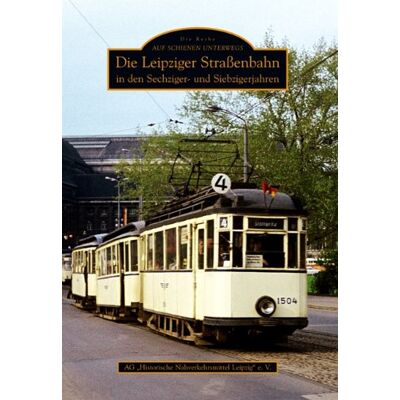 Roland Die Leipziger Straßenbahn in den Sechziger- und Siebzigerjahren - Preis vom 22.06.2026 11:45:37 h Roland Die Leipziger Straßenbahn in den Sechziger- und Siebzigerjahren - Preis vom 22.06.2026 11:45:37 h