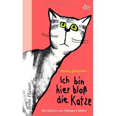 Hanna Johansen - Ich bin hier bloß die Katze - Preis vom 24.06.2026 07:42:13 h Hanna Johansen - Ich bin hier bloß die Katze - Preis vom 24.06.2026 07:42:13 h