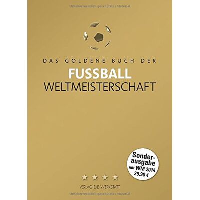 Bernd-M. Beyer - Das Goldene Buch der Fußball-Weltmeisterschaft - Preis vom 23.06.2026 11:45:09 h Bernd-M. Beyer - Das Goldene Buch der Fußball-Weltmeisterschaft - Preis vom 23.06.2026 11:45:09 h