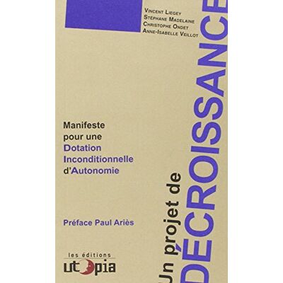 Vincent Un projet de décroissance : manifeste pour une Dotation Inconditionnelle d'Autonomie (DIA) - Preis vom 22.06.2026 23:23:57 h Vincent Un projet de décroissance : manifeste pour une Dotation Inconditionnelle d'Autonomie (DIA) - Preis vom 22.06.2026 23:23:57 h