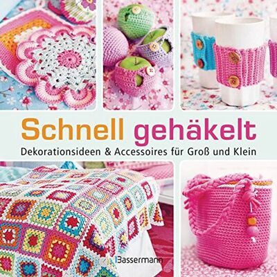 Therese Hagstedt - Schnell gehäkelt: Dekorationsideen und Accessoires für Groß und Klein - Preis vom 07.08.2026 11:47:26 h Therese Hagstedt - Schnell gehäkelt: Dekorationsideen und Accessoires für Groß und Klein - Preis vom 07.08.2026 11:47:26 h