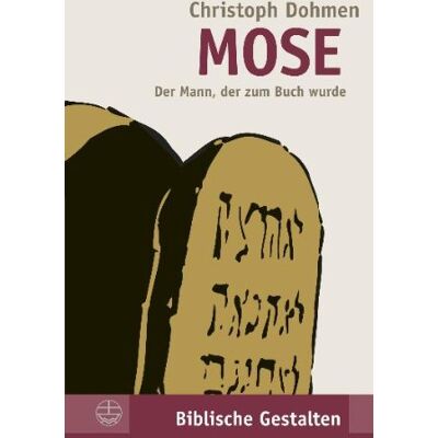 Christoph Dohmen - Mose. Der Mann, der zum Buch wurde. (Biblische Gestalten) - Preis vom 24.06.2026 07:42:13 h Christoph Dohmen - Mose. Der Mann, der zum Buch wurde. (Biblische Gestalten) - Preis vom 24.06.2026 07:42:13 h