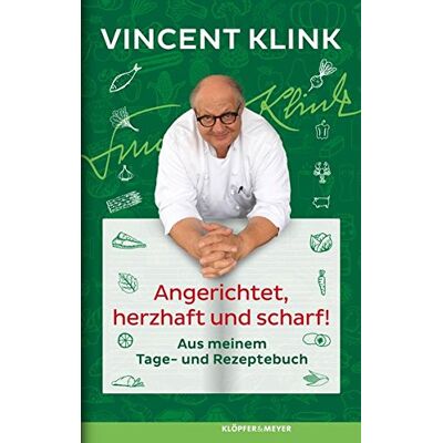 Vincent Angerichtet, herzhaft und scharf!: Aus meinem Tage- und Rezeptebuch - Preis vom 22.06.2026 23:23:57 h Vincent Angerichtet, herzhaft und scharf!: Aus meinem Tage- und Rezeptebuch - Preis vom 22.06.2026 23:23:57 h