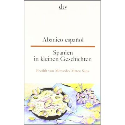 Abanico español Spanien in kleinen Geschichten - Preis vom 24.06.2026 07:42:13 h Abanico español Spanien in kleinen Geschichten - Preis vom 24.06.2026 07:42:13 h