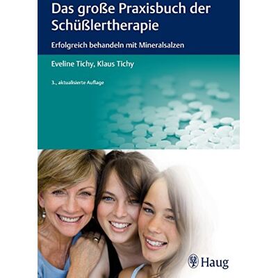Eveline Tichy - Das große Praxisbuch der Schüßlertherapie: Erfolgreich behandeln mit Mineralsalzen - Preis vom 16.06.2026 05:30:18 h Eveline Tichy - Das große Praxisbuch der Schüßlertherapie: Erfolgreich behandeln mit Mineralsalzen - Preis vom 16.06.2026 05:30:18 h