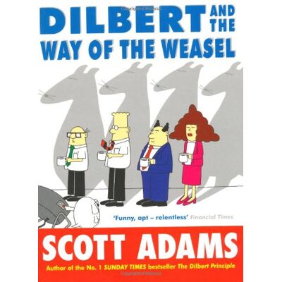 Scott Dilbert and The Way of the Weasel - Preis vom 18.06.2026 05:44:55 h Scott Dilbert and The Way of the Weasel - Preis vom 18.06.2026 05:44:55 h