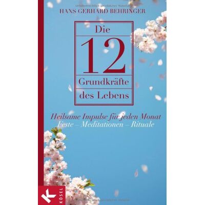 Behringer Die 12 Grundkräfte des Lebens: Heilsame Impulse für jeden Monat - Feste - Meditationen - Rituale - Preis vom 18.06.2026 05:44:55 h Behringer Die 12 Grundkräfte des Lebens: Heilsame Impulse für jeden Monat - Feste - Meditationen - Rituale - Preis vom 18.06.2026 05:44:55 h