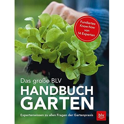 Franke Das große BLV Handbuch Garten: Expertenwissen zu allen Fragen der Gartenpraxis - Preis vom 24.06.2026 07:42:13 h Franke Das große BLV Handbuch Garten: Expertenwissen zu allen Fragen der Gartenpraxis - Preis vom 24.06.2026 07:42:13 h