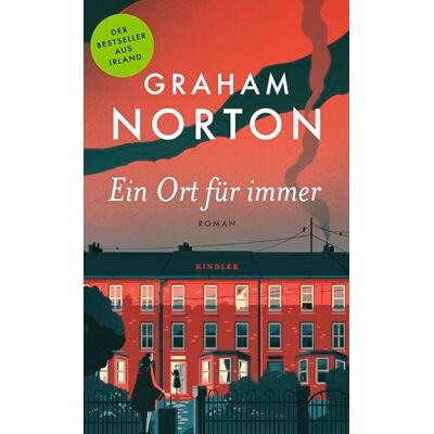 Graham Norton - Ein Ort für immer: «Graham Nortons bester Roman bisher.» (The Sunday Post) - Preis vom 22.09.2026 03:35:57 h Graham Norton - Ein Ort für immer: «Graham Nortons bester Roman bisher.» (The Sunday Post) - Preis vom 22.09.2026 03:35:57 h