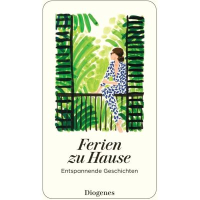 Ferien zu Hause: Entspannende Geschichten (detebe) - Preis vom 23.06.2026 11:45:09 h Ferien zu Hause: Entspannende Geschichten (detebe) - Preis vom 23.06.2026 11:45:09 h