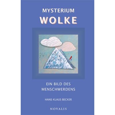 Becker Mysterium Wolke: Ein Bild des Menschwerdens - Preis vom 17.06.2026 05:34:31 h Becker Mysterium Wolke: Ein Bild des Menschwerdens - Preis vom 17.06.2026 05:34:31 h
