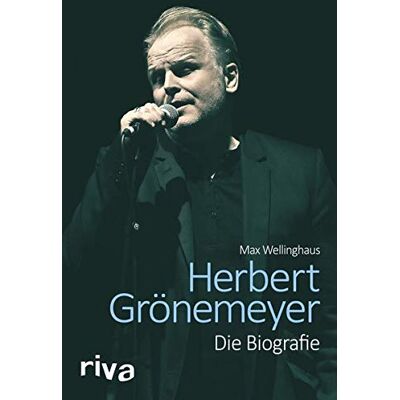 Max Wellinghaus - Herbert Grönemeyer: Die Biografie - Preis vom 24.06.2026 07:42:13 h Max Wellinghaus - Herbert Grönemeyer: Die Biografie - Preis vom 24.06.2026 07:42:13 h