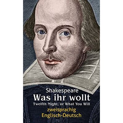 William Shakespeare - Was ihr wollt. Shakespeare. Zweisprachig: Englisch-Deutsch / Twelfth Night, or What You Will - Preis vom 22.09.2026 03:35:57 h William Shakespeare - Was ihr wollt. Shakespeare. Zweisprachig: Englisch-Deutsch / Twelfth Night, or What You Will - Preis vom 22.09.2026 03:35:57 h