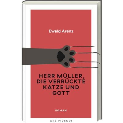 Ewald Arenz - Herr Müller, die verrückte Katze und Gott: Ewald Arenz‘ humorvoller, heiter-sarkastischer Roman um Sinn und Unsinn des Lebens - Erfolgsausgabe - Preis vom 17.06.2026 05:34:31 h Ewald Arenz - Herr Müller, die verrückte Katze und Gott: Ewald Arenz‘ humorvoller, heiter-sarkastischer Roman um Sinn und Unsinn des Lebens - Erfolgsausgabe - Preis vom 17.06.2026 05:34:31 h