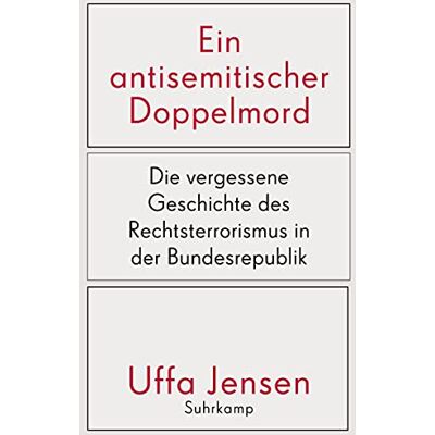 Jensen Ein antisemitischer Doppelmord: Die vergessene Geschichte des Rechtsterrorismus in der Bundesrepublik - Preis vom 17.06.2026 05:34:31 h Jensen Ein antisemitischer Doppelmord: Die vergessene Geschichte des Rechtsterrorismus in der Bundesrepublik - Preis vom 17.06.2026 05:34:31 h