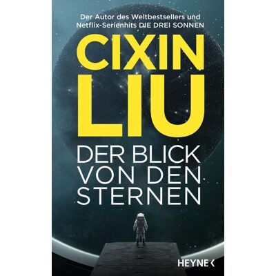 Cixin Liu - Der Blick von den Sternen: Das neue Buch vom Autor des Weltbestsellers „Die drei Sonnen“, jetzt als große TV-Serienverfilmung auf Netflix - Preis vom 26.06.2026 19:40:26 h Cixin Liu - Der Blick von den Sternen: Das neue Buch vom Autor des Weltbestsellers „Die drei Sonnen“, jetzt als große TV-Serienverfilmung auf Netflix - Preis vom 26.06.2026 19:40:26 h