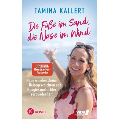 Tamina Kallert - Die Füße im Sand, die Nase im Wind: Neue wunderschöne Reisegeschichten von Neugier und echter Verbundenheit - Preis vom 23.06.2026 11:45:09 h Tamina Kallert - Die Füße im Sand, die Nase im Wind: Neue wunderschöne Reisegeschichten von Neugier und echter Verbundenheit - Preis vom 23.06.2026 11:45:09 h