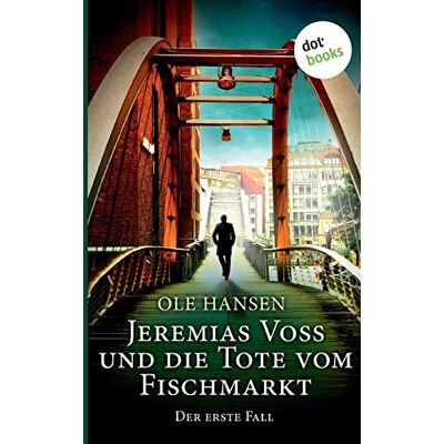 Hansen Jeremias Voss und die Tote vom Fischmarkt - Der erste Fall - Preis vom 24.06.2026 07:42:13 h Hansen Jeremias Voss und die Tote vom Fischmarkt - Der erste Fall - Preis vom 24.06.2026 07:42:13 h