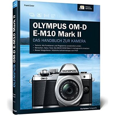 Exner Olympus OM-D E-M10 Mark II: Das Handbuch zur Kamera - Preis vom 23.06.2026 11:45:09 h Exner Olympus OM-D E-M10 Mark II: Das Handbuch zur Kamera - Preis vom 23.06.2026 11:45:09 h