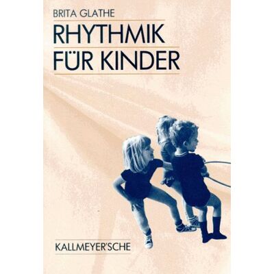 Brita Rhythmik für Kinder. Beispiele für die rhythmisch-musikalische Erziehung - Preis vom 19.06.2026 05:29:47 h Brita Rhythmik für Kinder. Beispiele für die rhythmisch-musikalische Erziehung - Preis vom 19.06.2026 05:29:47 h