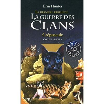 Hunter La guerre des clans : cycle 2, la dernière prophétie. Vol. 5. Crépuscule - Preis vom 23.06.2026 11:45:09 h Hunter La guerre des clans : cycle 2, la dernière prophétie. Vol. 5. Crépuscule - Preis vom 23.06.2026 11:45:09 h