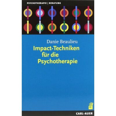 Danie Beaulieu - Impact-Techniken für die Psychotherapie - Preis vom 19.06.2026 05:29:47 h Danie Beaulieu - Impact-Techniken für die Psychotherapie - Preis vom 19.06.2026 05:29:47 h