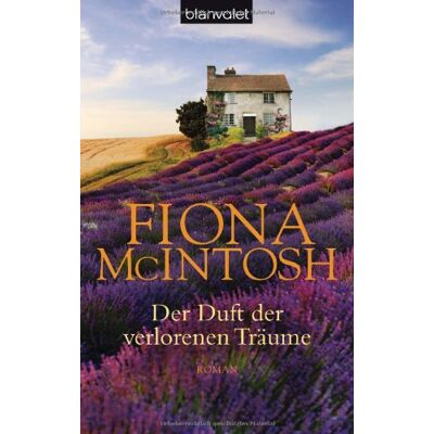 Fiona McIntosh - Der Duft der verlorenen Träume: Roman - Preis vom 22.09.2026 03:35:57 h Fiona McIntosh - Der Duft der verlorenen Träume: Roman - Preis vom 22.09.2026 03:35:57 h
