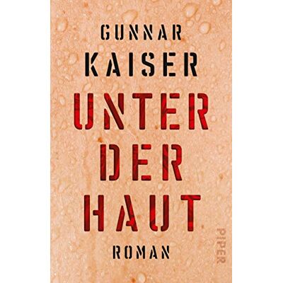 Kaiser Unter der Haut: Roman - Preis vom 23.06.2026 11:45:09 h Kaiser Unter der Haut: Roman - Preis vom 23.06.2026 11:45:09 h