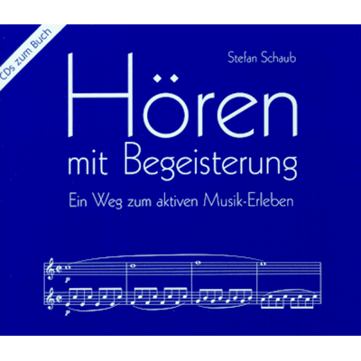 Stefan Schaub - Hören mit Begeisterung. 4 CDs. . Ein Weg zum aktiven Musik-Erleben. 19 Klangbeispiele zum Buch - Preis vom 23.06.2026 11:45:09 h Stefan Schaub - Hören mit Begeisterung. 4 CDs. . Ein Weg zum aktiven Musik-Erleben. 19 Klangbeispiele zum Buch - Preis vom 23.06.2026 11:45:09 h