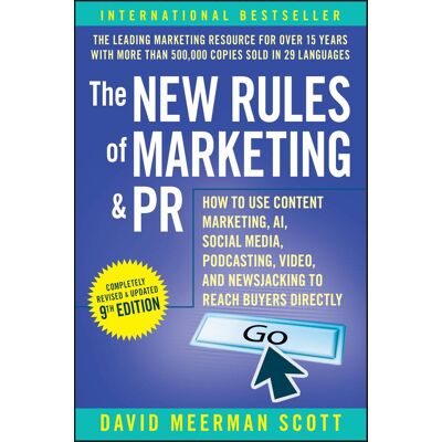 Scott The New Rules of Marketing & PR: How to Use Content Marketing, AI, Social Media, Podcasting, Video, and Newsjacking to Reach Buyers Directly - Preis vom 16.06.2026 05:30:18 h Scott The New Rules of Marketing & PR: How to Use Content Marketing, AI, Social Media, Podcasting, Video, and Newsjacking to Reach Buyers Directly - Preis vom 16.06.2026 05:30:18 h