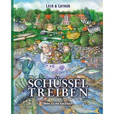 Dirk Luther - Schüsseltreiben: Ein Buch für Genießer. Mehr als ein Kochbuch - Preis vom 22.06.2026 23:23:57 h Dirk Luther - Schüsseltreiben: Ein Buch für Genießer. Mehr als ein Kochbuch - Preis vom 22.06.2026 23:23:57 h