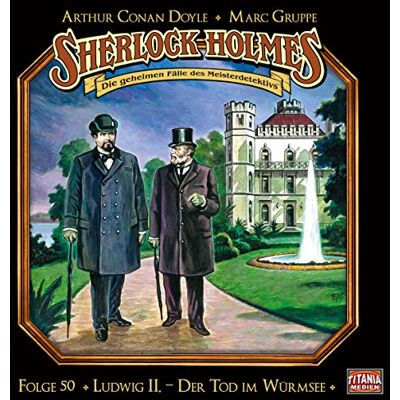 Doyle, Sir Arthur Conan - Sherlock Holmes - Folge 50: Ludwig II. - Der Tod im Würmsee. Hörspiel. - Preis vom 22.06.2026 11:45:37 h Doyle, Sir Arthur Conan - Sherlock Holmes - Folge 50: Ludwig II. - Der Tod im Würmsee. Hörspiel. - Preis vom 22.06.2026 11:45:37 h
