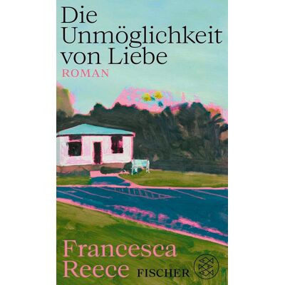 Francesca Reece - Die Unmöglichkeit von Liebe - Preis vom 23.06.2026 11:45:09 h Francesca Reece - Die Unmöglichkeit von Liebe - Preis vom 23.06.2026 11:45:09 h
