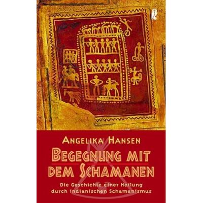 Hansen Begegnung mit dem Schamanen: Die Geschichte einer Heilung durch indianischen Schamanismus - Preis vom 23.06.2026 11:45:09 h Hansen Begegnung mit dem Schamanen: Die Geschichte einer Heilung durch indianischen Schamanismus - Preis vom 23.06.2026 11:45:09 h
