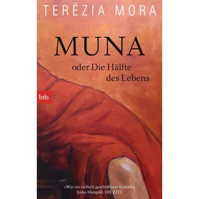 Terézia Mora - Muna oder Die Hälfte des Lebens: Roman - Preis vom 16.06.2026 05:30:18 h Terézia Mora - Muna oder Die Hälfte des Lebens: Roman - Preis vom 16.06.2026 05:30:18 h