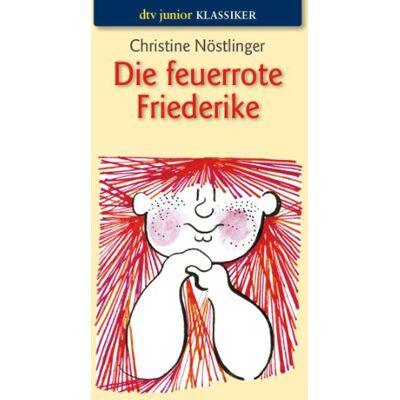 Christine Nöstlinger - Die feuerrote Friederike - Preis vom 24.06.2026 07:42:13 h Christine Nöstlinger - Die feuerrote Friederike - Preis vom 24.06.2026 07:42:13 h