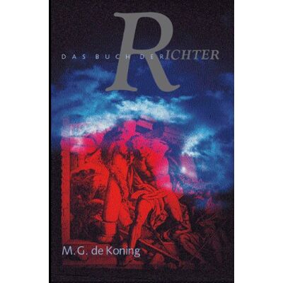 M.G. de Koning - Das Buch der Richter - Preis vom 20.06.2026 05:23:55 h M.G. de Koning - Das Buch der Richter - Preis vom 20.06.2026 05:23:55 h