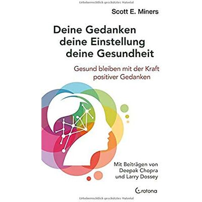 Scott Deine Gedanken – deine Einstellung – deine Gesundheit: Gesund bleiben mit der Kraft positiver Gedanken - Preis vom 18.06.2026 05:44:55 h Scott Deine Gedanken – deine Einstellung – deine Gesundheit: Gesund bleiben mit der Kraft positiver Gedanken - Preis vom 18.06.2026 05:44:55 h