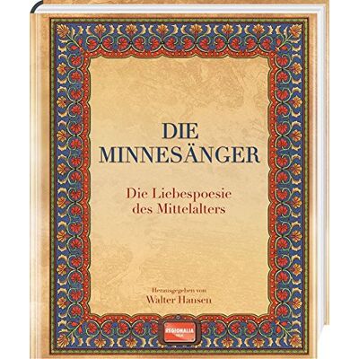 Hansen Die Minnesänger: Die Liebespoesie des Mittelalters - Preis vom 23.06.2026 11:45:09 h Hansen Die Minnesänger: Die Liebespoesie des Mittelalters - Preis vom 23.06.2026 11:45:09 h