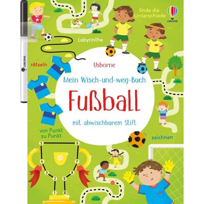 Kirsteen Robson - Mein Wisch-und-weg-Buch: Fußball: mit abwischbarem Stift – Zähl-, Zuordnungs- und Schwungübungen für Kinder ab 4 Jahren (Meine Wisch-und-weg-Bücher) - Preis vom 07.08.2026 11:47:26 h Kirsteen Robson - Mein Wisch-und-weg-Buch: Fußball: mit abwischbarem Stift – Zähl-, Zuordnungs- und Schwungübungen für Kinder ab 4 Jahren (Meine Wisch-und-weg-Bücher) - Preis vom 07.08.2026 11:47:26 h
